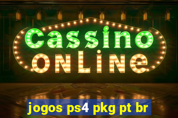 jogos ps4 pkg pt br